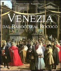 Venezia dal barocco al rococò