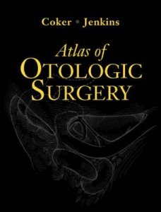 Atlas of Otologic Surgery