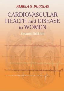 Cardiovascular Health and Disease in Women