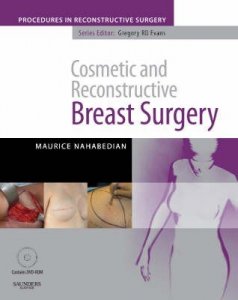 Cosmetic and Reconstructive Breast Surgery