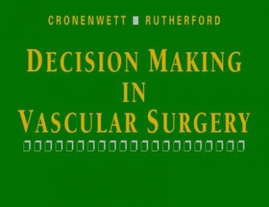 Decision Making in Vascular Surgery