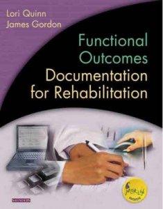 Functional Outcomes Documentation for Rehabilitation