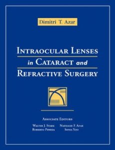 Intraocular Lenses in Cataract and Refractive Surgery