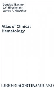Atlas of Clinical Hematology