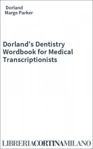 Dorland's Dentistry Wordbook for Medical Transcriptionists