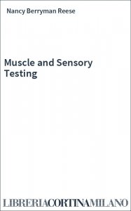 Muscle and Sensory Testing