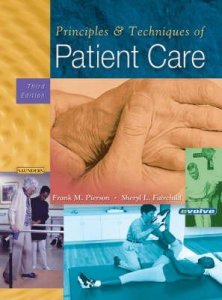 Principles and Techniques of Patient Care