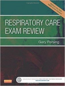 Respiratory Care Exam Review