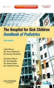 The Hospital for Sick Children Handbook of Pediatrics