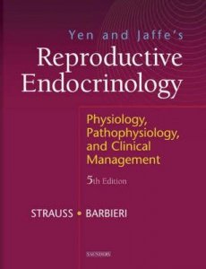 Yen and Jaffes Reproductive Endocrinology
