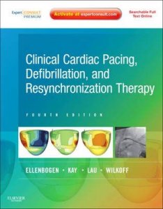 Clinical Cardiac Pacing, Defibrillation and Resynchronization Therapy