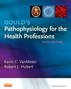Gould's Pathophysiology for the Health Professions
