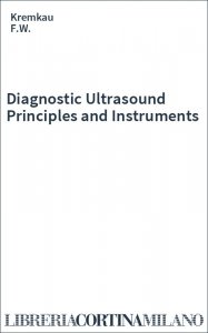 Diagnostic Ultrasound Principles and Instruments
