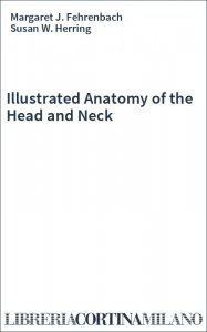 Illustrated Anatomy of the Head and Neck