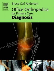 Office Orthopedics for Primary Care