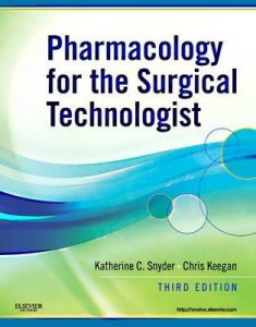 Pharmacology for the Surgical Technologist