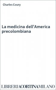 La medicina dell'America precolombiana