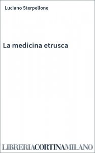 La medicina etrusca