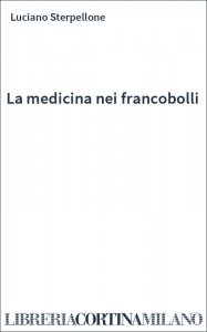 La medicina nei francobolli