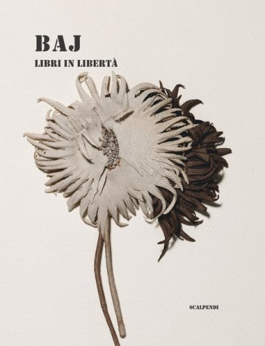 Baj. Libri in libertà