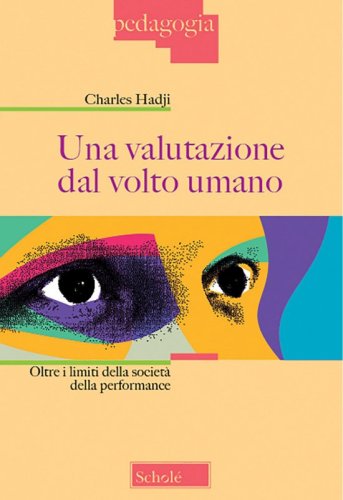 Una valutazione dal volto umano. Oltre i limiti della società della performance