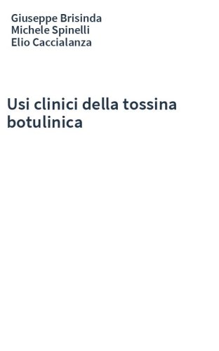 Usi clinici della tossina botulinica