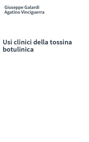Usi clinici della tossina botulinica