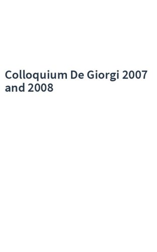 Colloquium De Giorgi 2007 and 2008