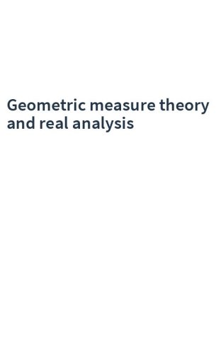 Geometric measure theory and real analysis