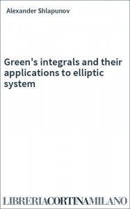 Green's integrals and their applications to elliptic system