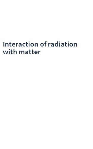 Interaction of radiation with matter