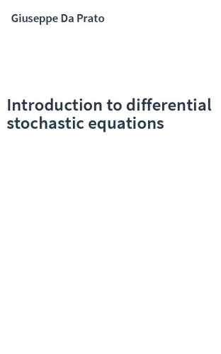 Introduction to differential stochastic equations