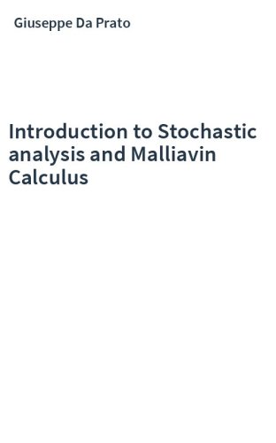 Introduction to Stochastic analysis and Malliavin Calculus