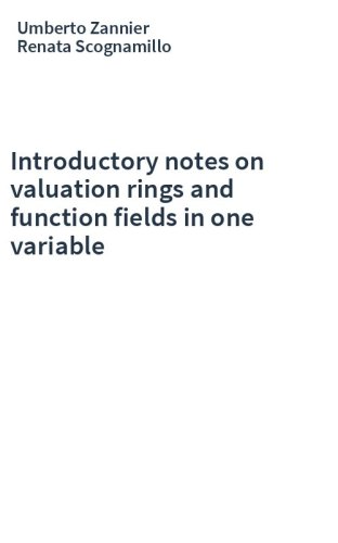Introductory notes on valuation rings and function fields in one variable