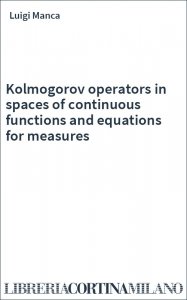 Kolmogorov operators in spaces of continuous functions and equations for measures