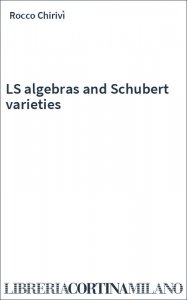 LS algebras and Schubert varieties
