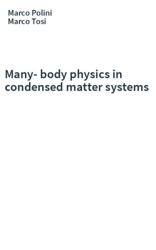 Many-body physics in condensed matter systems
