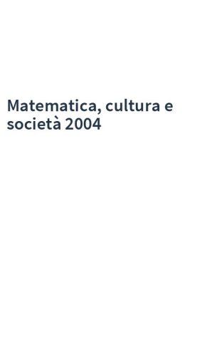 Matematica, cultura e società 2004