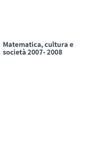 Matematica, cultura e società 2007-2008