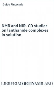 NMR and NIR-CD studies on lanthanide complexes in solution