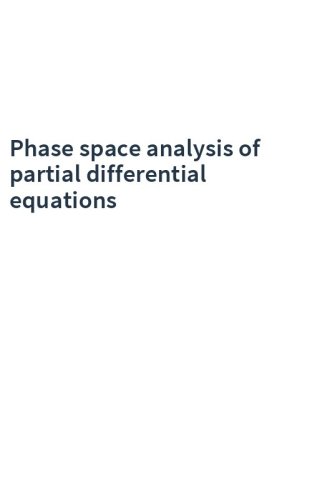 Phase space analysis of partial differential equations