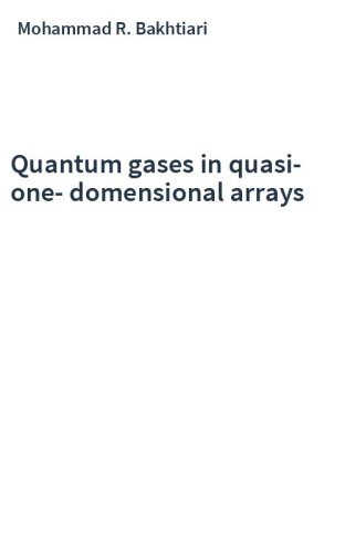 Quantum gases in quasi-one-domensional arrays