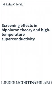 Screening effects in bipolaron theory and high-temperature superconductivity