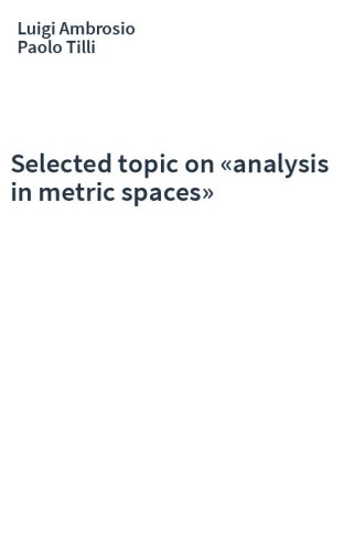 Selected topic on «analysis in metric spaces»