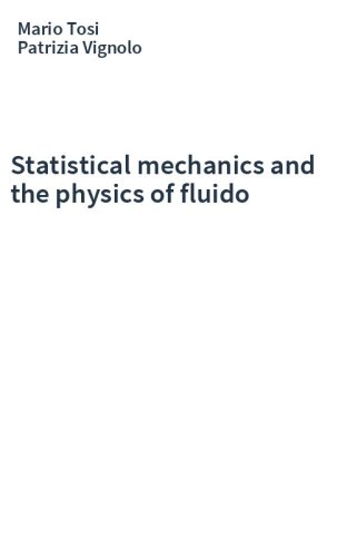 Statistical mechanics and the physics of fluido
