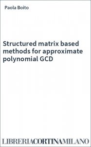 Structured matrix based methods for approximate polynomial GCD