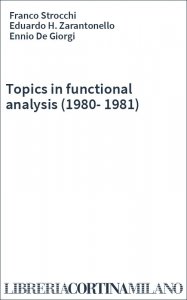 Topics in functional analysis (1980-1981)