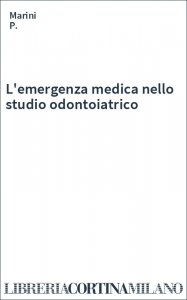L'emergenza medica nello studio odontoiatrico