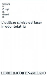 L'utilizzo clinico del laser in odontoiatria