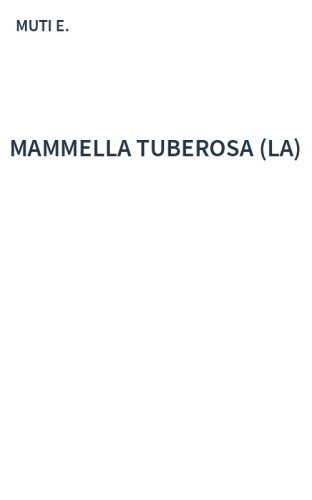 MAMMELLA TUBEROSA (LA)